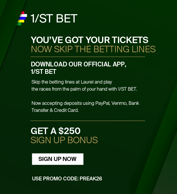 1/ST BET — Download the app, skip the betting lines, and get a $250 sign up bonus with promo code PREAK26.